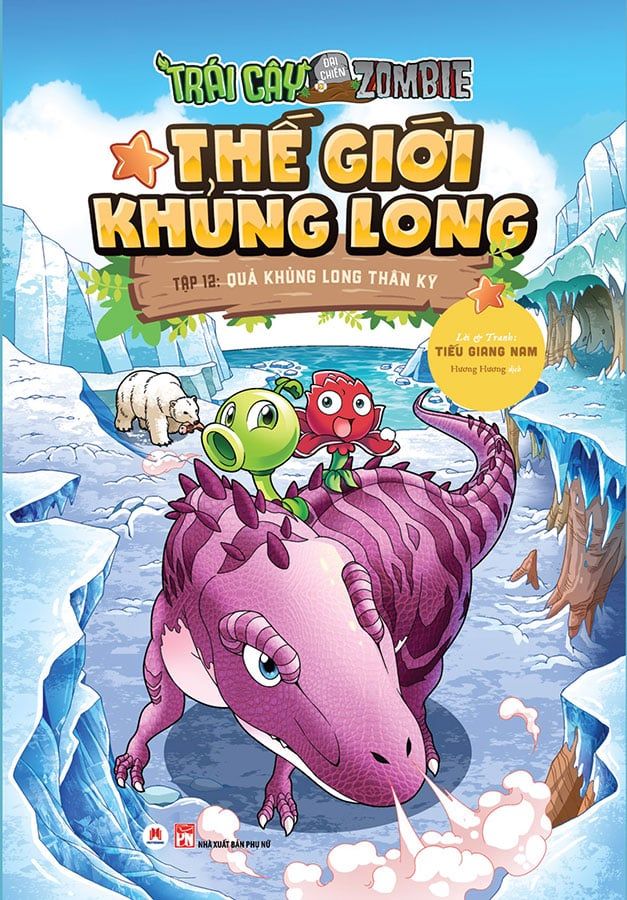 Trái Cây Đại Chiến Zombie - Thế Giới Khủng Long - Tập 12: Quả Khủng Long Thần Kỳ (Tái bản năm 2021)
