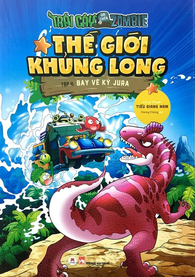 Trái Cây Đại Chiến Zombie - Thế Giới Khủng Long - Tập 4: Bay Về Kỷ Jura (Tái bản năm 2021)