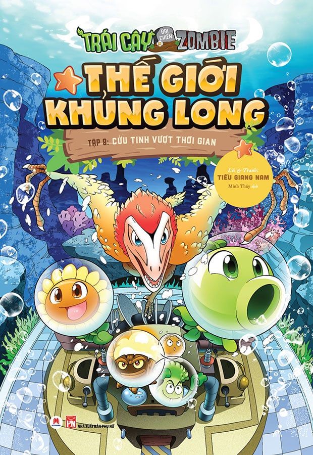 Trái Cây Đại Chiến Zombie - Thế Giới Khủng Long - Tập 8: Cứu Tinh Vượt Thời Gian (Tái bản năm 2021)
