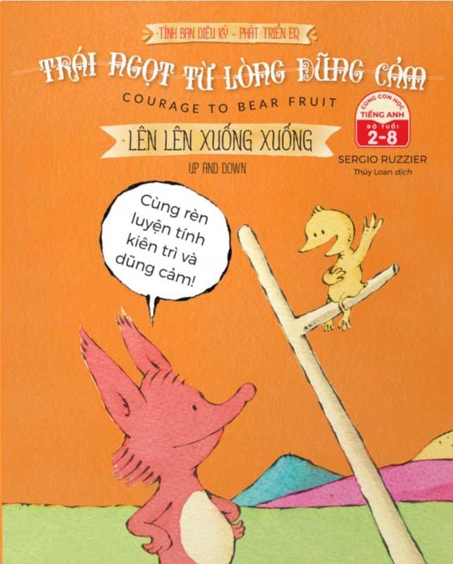 Trái Ngọt Từ Lòng Dũng Cảm - Lên Lên Xuống Xuống