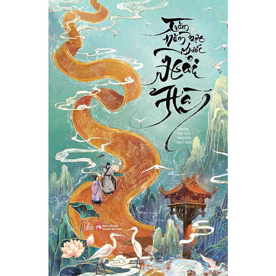 Trăm Năm Một Bước Hải Hà