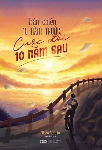 Trận Chiến 10 Năm Trước, Cuộc Đời 10 Năm Sau