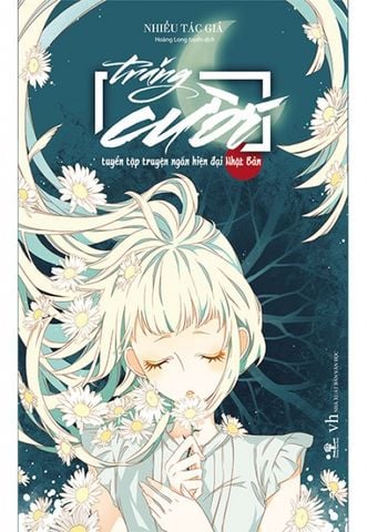 Trăng Cười - Tuyển Tập Truyện Ngắn Hiện Đại Nhật Bản