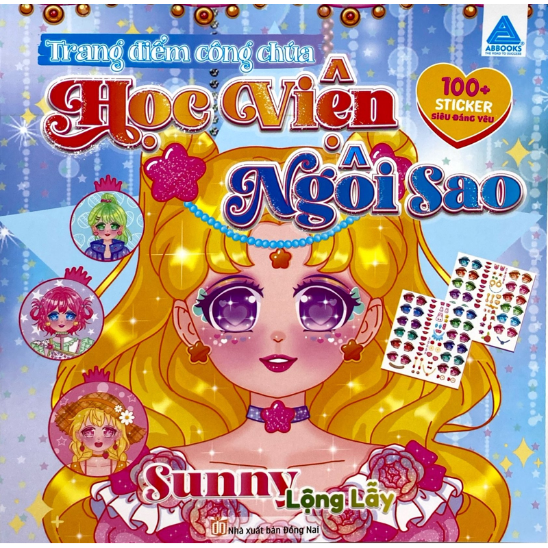 Trang Điểm Công Chúa - Học Viện Ngôi Sao - Sunny Lộng Lẫy