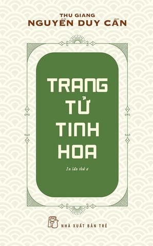 Trang Tử Tinh Hoa (Tái bản năm 2021)