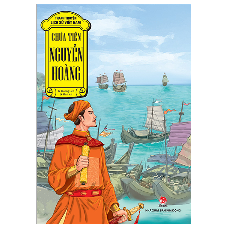 Tranh Truyện Lịch Sử Việt Nam-Chúa Tiên Nguyễn Hoàng