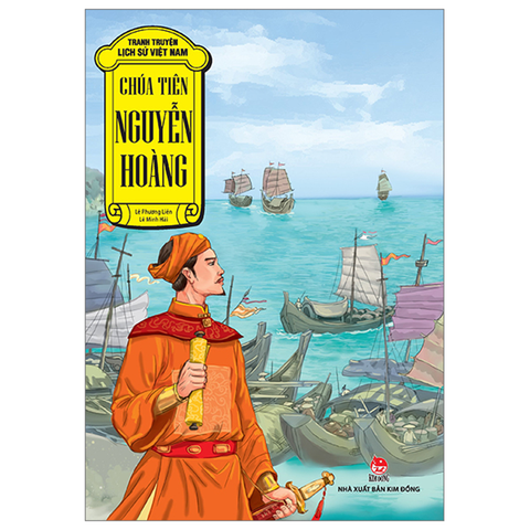 Tranh Truyện Lịch Sử Việt Nam-Chúa Tiên Nguyễn Hoàng