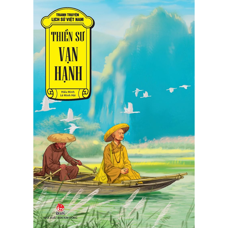 Tranh Truyện Lịch Sử Việt Nam - Thiền Sư Vạn Hạnh
