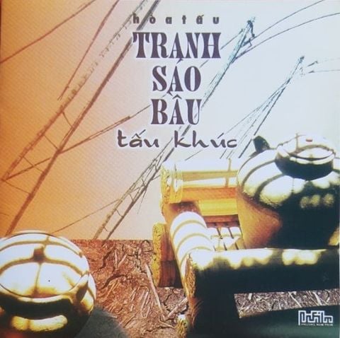 Hòa Tấu Tranh Sáo Bầu (CD)