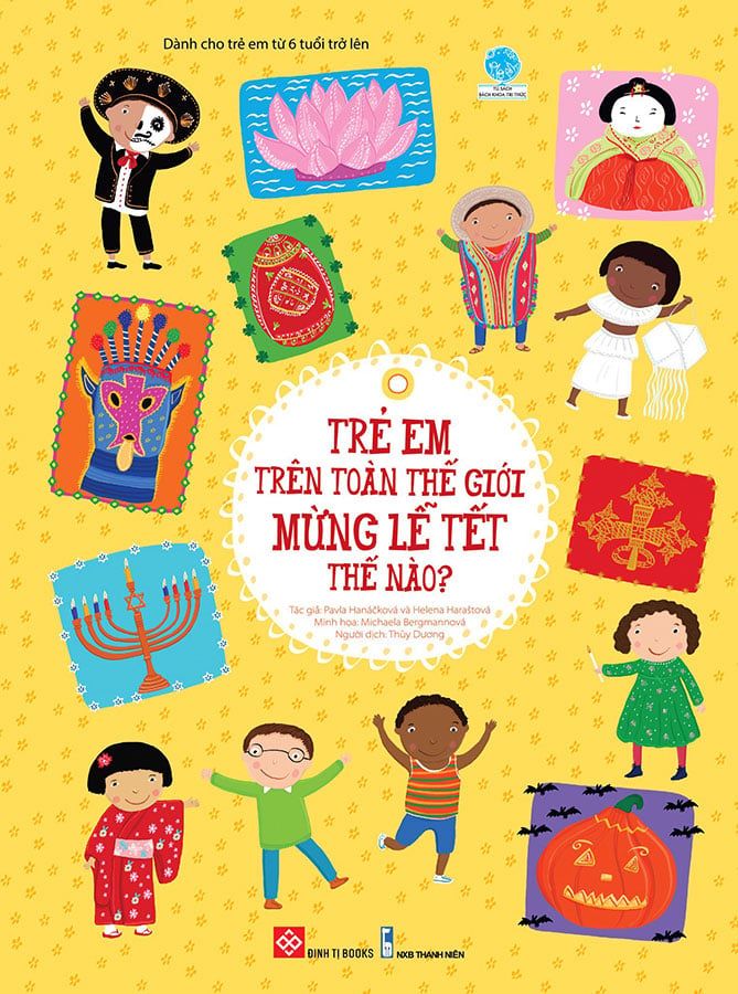 Trẻ Em Trên Toàn Thế Giới Mừng Lễ Tết Thế Nào?