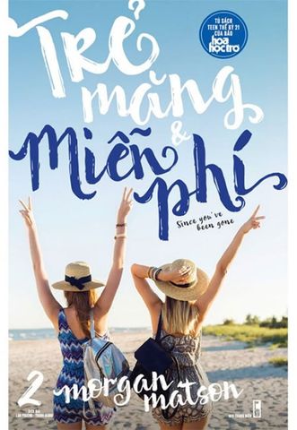 Trẻ Măng Và Miễn Phí - Tập 2