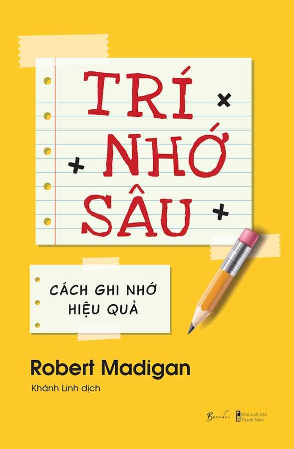 Trí Nhớ Sâu - Cách Ghi Nhớ Hiệu Quả