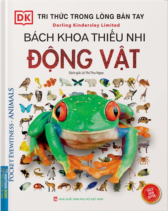 Tri Thức Trong Lòng Bàn Tay - Bách Khoa Thiếu Nhi - Động Vật