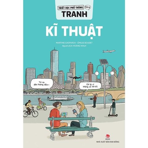 Triết Học Phổ Thông Bằng Tranh - Kĩ Thuật