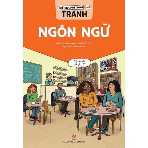 Triết Học Phổ Thông Bằng Tranh - Ngôn Ngữ