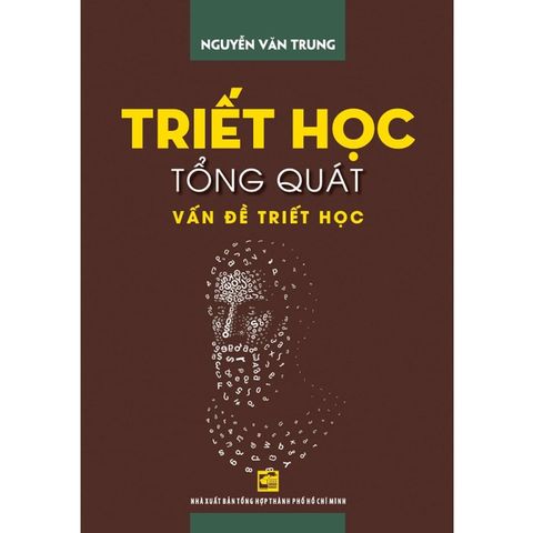 Triết Học Tổng Quát - Vấn Đề Triết Học