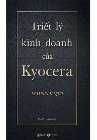 Triết Lý Kinh Doanh Của Kyocera