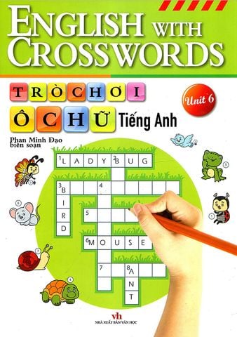 English With Crosswords - Trò Chơi Ô Chữ Tiếng Anh - Unit 6