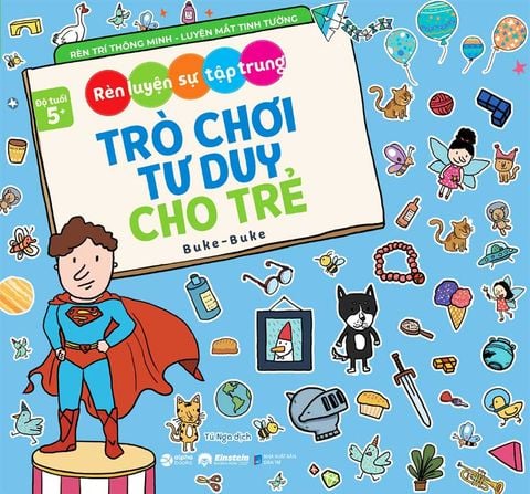 Trò Chơi Tư Duy Cho Trẻ - Rèn Luyện Sự Tập Trung