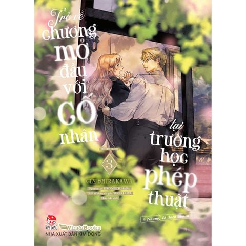 Trở Về Chương Mở Đầu Với Cố Nhân Tại Trường Học Phép Thuật - Tập 3 (Manga)