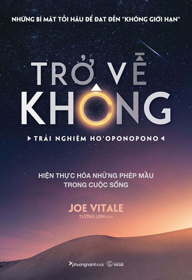 Trở Về Không - Trải Nghiệm Ho'oponopono (Tái bản năm 2023)