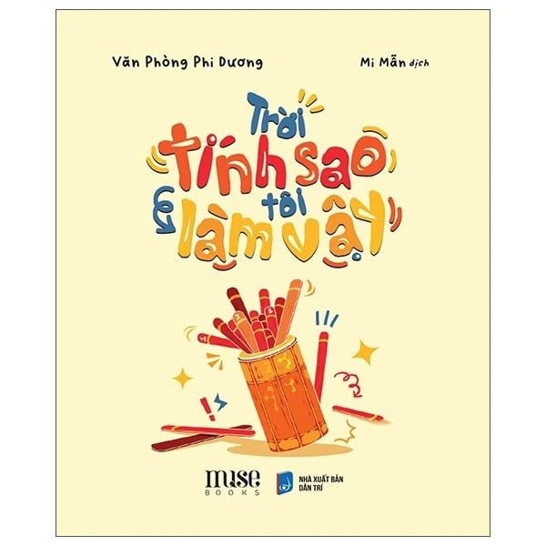 Trời Tính Sao Làm Vậy