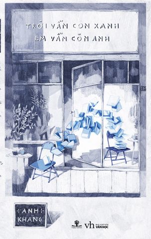 Trời Vẫn Còn Xanh, Em Vẫn Còn Anh