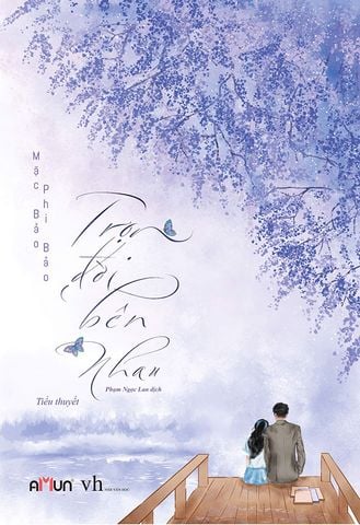 Trọn Đời Bên Nhau (Tái bản năm 2020)