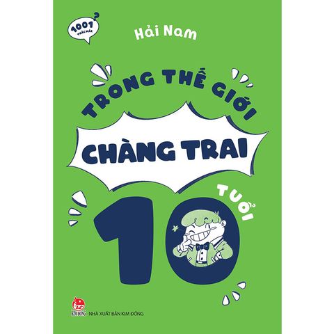 1001 Thắc Mắc - Trong Thế Giới Chàng Trai 10 Tuổi