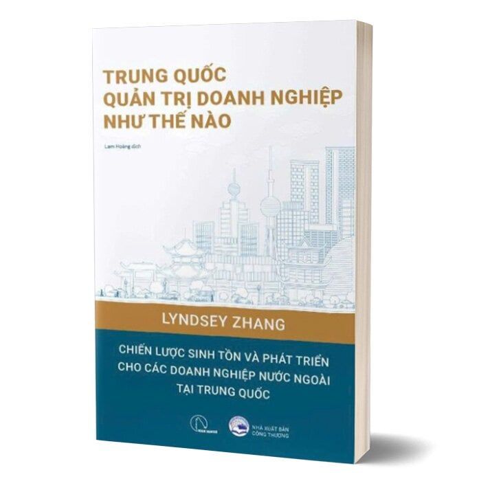 TRUNG QUỐC QUẢN TRỊ DOANH NGHIỆP NHƯ THẾ NÀO