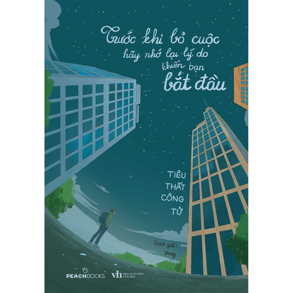 Trước Khi Bỏ Cuộc Hãy Nhớ Lại Lý Do Khiến Bạn Bắt Đầu