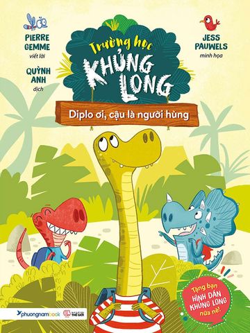 Trường Học Khủng Long 1 - Diplo Ơi, Cậu Là Người Hùng
