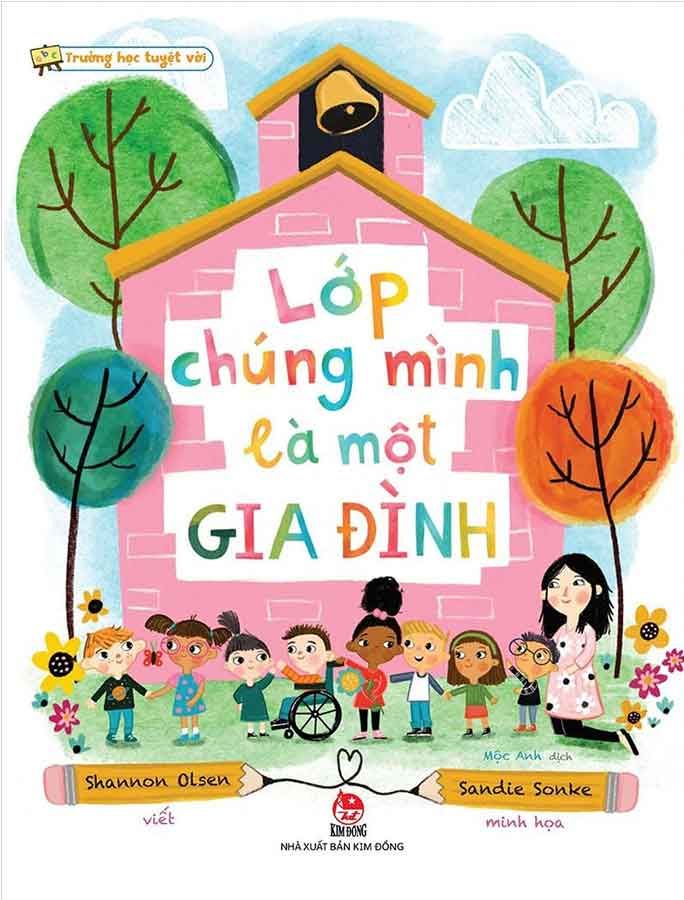 Trường Học Tuyệt Vời - Lớp Chúng Mình Là Một Gia Đình