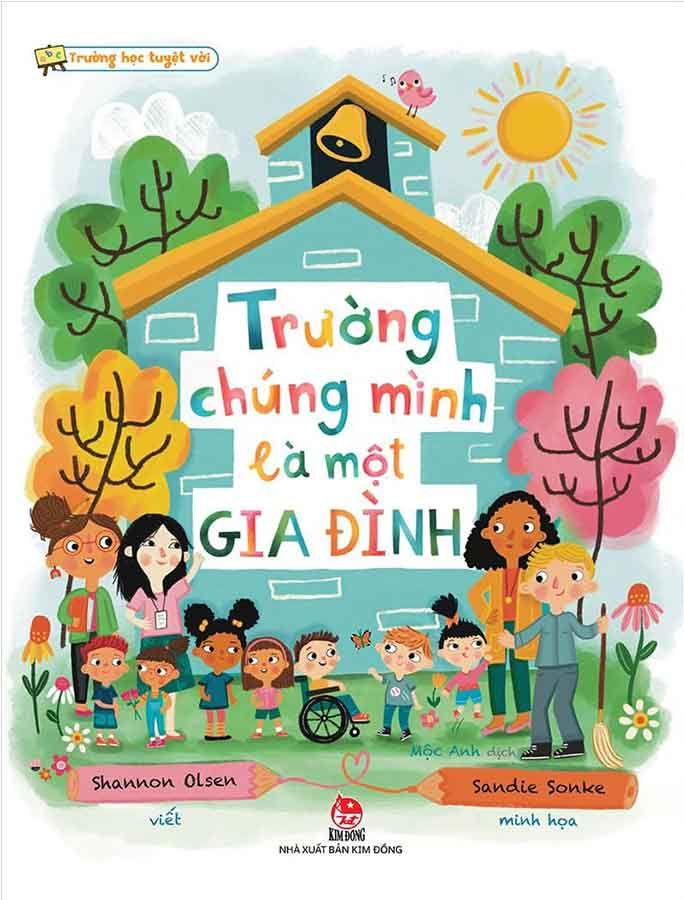 Trường Học Tuyệt Vời - Trường Chúng Mình Là Một Gia Đình