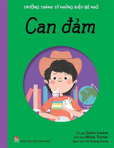 Trưởng Thành Từ Những Điều Bé Nhỏ - Can Đảm