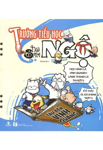 Trường Tiểu Học Ngộ (Tái bản)
