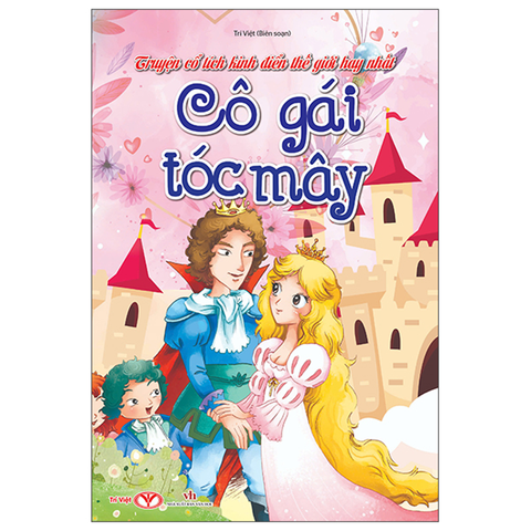 Truyện Cổ Tích Hay Nhất Thế Giới - Công Chúa Tóc Mây