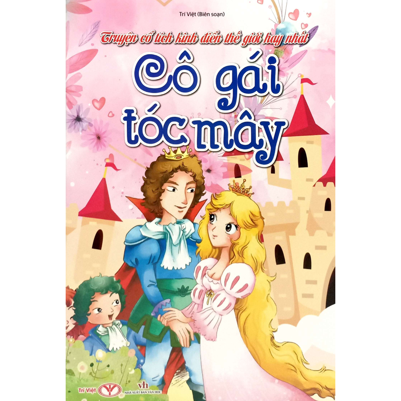 Truyện Cổ Tích Hay Nhất Thế Giới - Công Chúa Tóc Mây