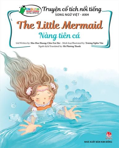 Truyện Cổ Tích Nổi Tiếng Song Ngữ Việt-Anh - The Little Mermaid - Nàng Tiên Cá