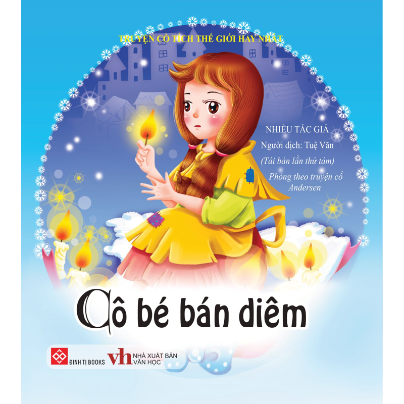Truyện Cổ Tích Thế Giới Hay Nhất-Cô Bé Bán Diêm