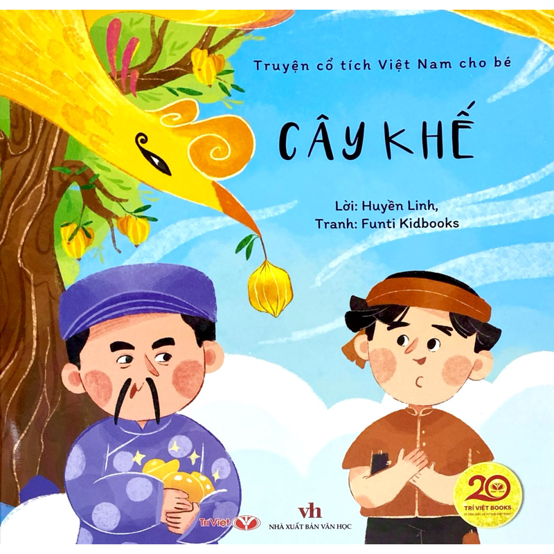 Truyện Cổ Tích Việt Nam Cho Bé - Cây Khế