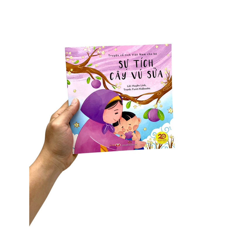 Truyện Cổ Tích Việt Nam Cho Bé - Sự Tích Cây Vú Sữa