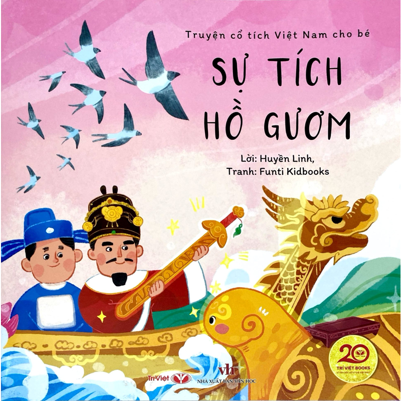 Truyện Cổ Tích Việt Nam Cho Bé - Sự Tích Hồ Gươm