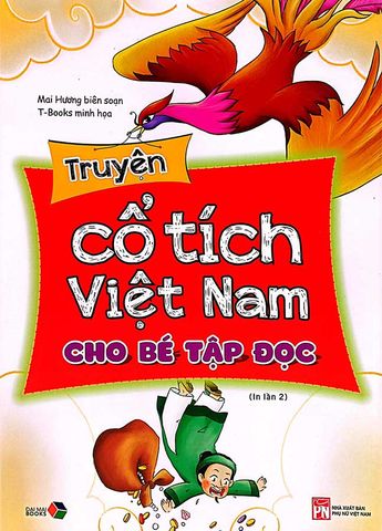 Truyện Cổ Tích Việt Nam Cho Bé Tập Đọc (Tái bản năm 2024)