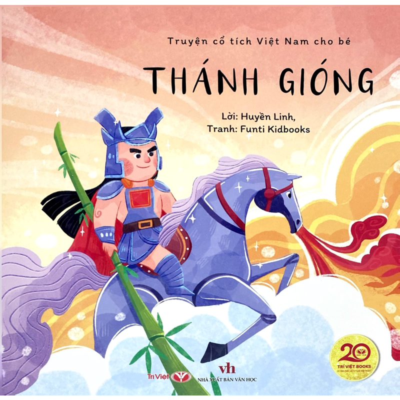 Truyện Cổ Tích Việt Nam Cho Bé - Thánh Gióng