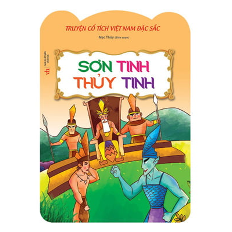Truyện Cổ Tích Việt Nam Đặc Sắc - Sơn Tinh Thủy Tinh