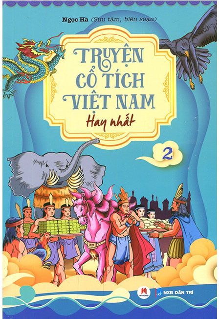 Truyện Cổ Tích Việt Nam Hay Nhất - Tập 2
