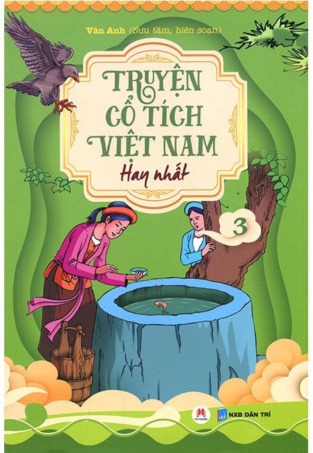 Truyện Cổ Tích Việt Nam Hay Nhất - Tập 3