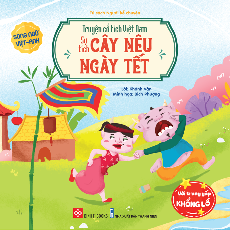 Truyện Cổ Tích Việt Nam - Sự Tích Cây Nêu Ngày Tết (Song Ngữ Anh - Việt)