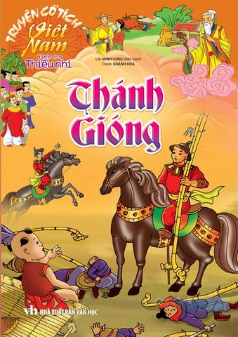 Truyện Cổ Tích Việt Nam Dành Cho Thiếu Nhi - Thánh Gióng